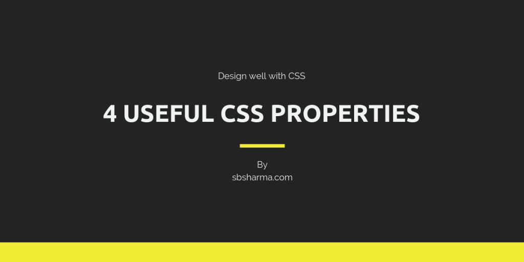 4-Useful-css-properties-min