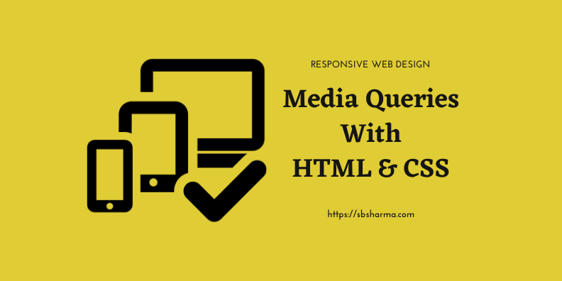 Media queries for responsive web designs