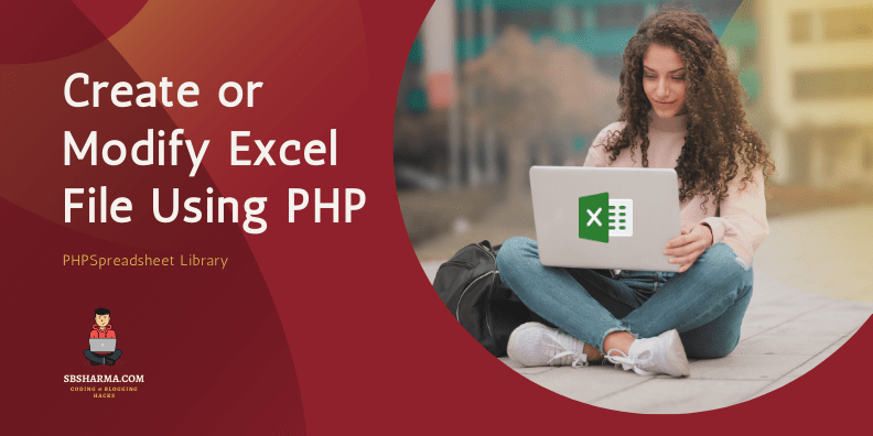 Create or modify excel file using PHP