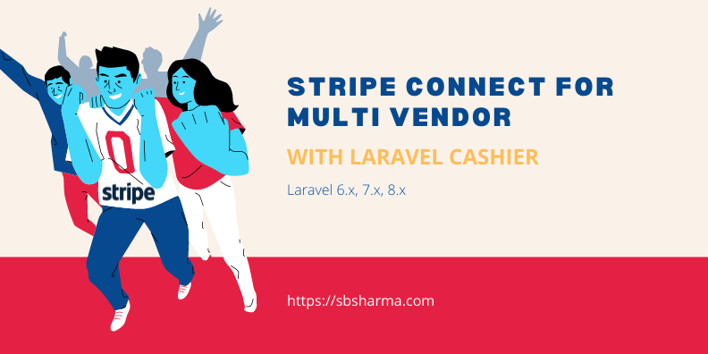 stripe connect for multivendor with laravel cashier