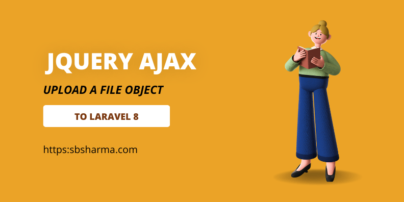 Upload Javascript file object with jquery ajax to laravel