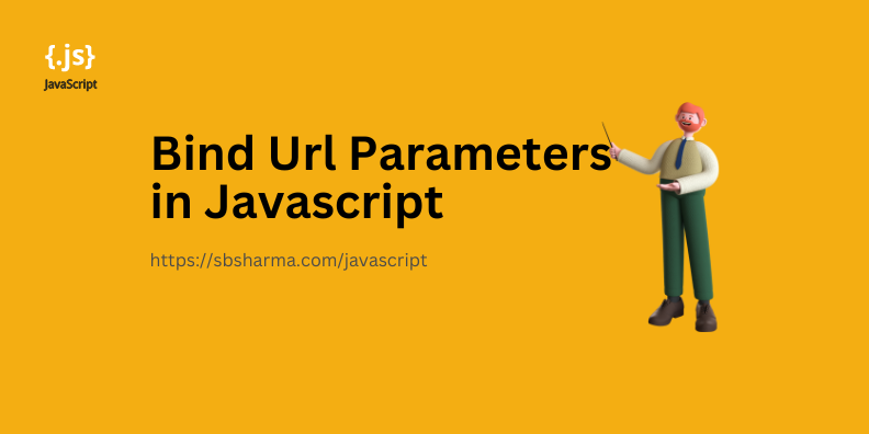 Bind Url parameters in javascript