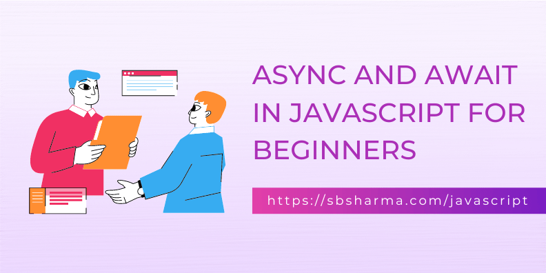 Async and await in javascript